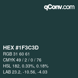 Farbcode: HEX #1F3C3D | qconv.com