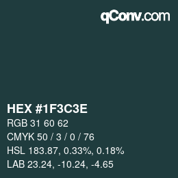 カラーコード: HEX #1F3C3E | qconv.com
