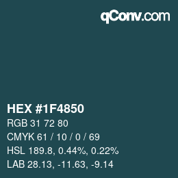 カラーコード: HEX #1F4850 | qconv.com