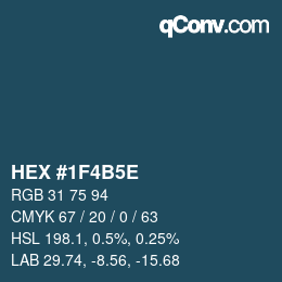 カラーコード: HEX #1F4B5E | qconv.com