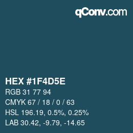カラーコード: HEX #1F4D5E | qconv.com
