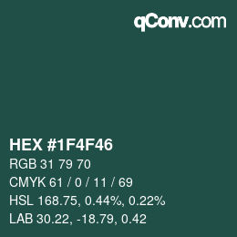 Color code: HEX #1F4F46 | qconv.com