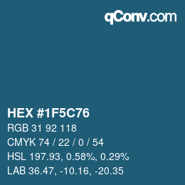 カラーコード: HEX #1F5C76 | qconv.com