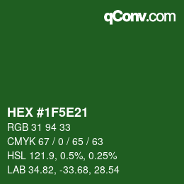 Color code: HEX #1F5E21 | qconv.com