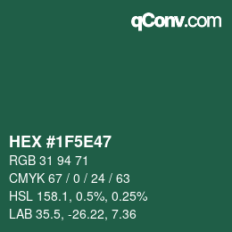 Color code: HEX #1F5E47 | qconv.com