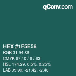 Color code: HEX #1F5E58 | qconv.com