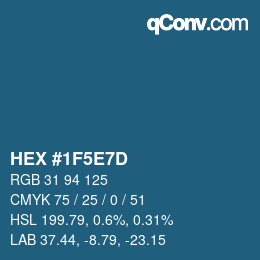 カラーコード: HEX #1F5E7D | qconv.com