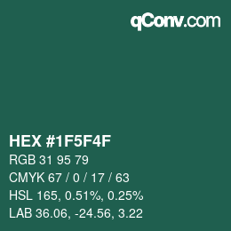 Color code: HEX #1F5F4F | qconv.com
