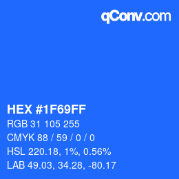 颜色代码: HEX #1F69FF | qconv.com