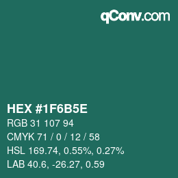 カラーコード: HEX #1F6B5E | qconv.com