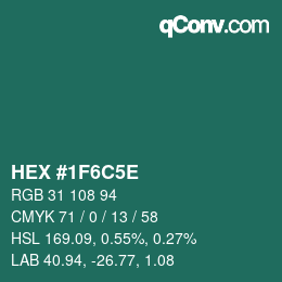 カラーコード: HEX #1F6C5E | qconv.com