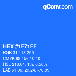 颜色代码: HEX #1F71FF | qconv.com