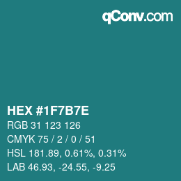 Color code: HEX #1F7B7E | qconv.com