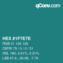 Código de color: HEX #1F7E7E | qconv.com