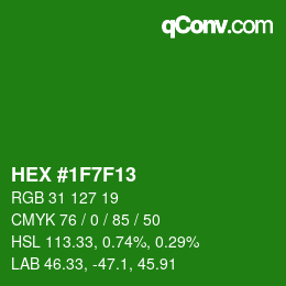 カラーコード: HEX #1F7F13 | qconv.com