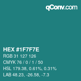 Color code: HEX #1F7F7E | qconv.com
