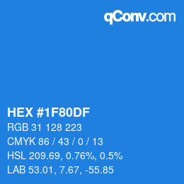 カラーコード: HEX #1F80DF | qconv.com