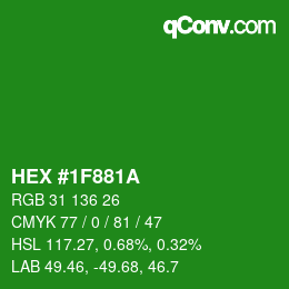 カラーコード: HEX #1F881A | qconv.com