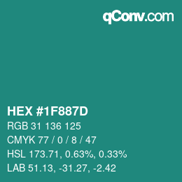 カラーコード: HEX #1F887D | qconv.com