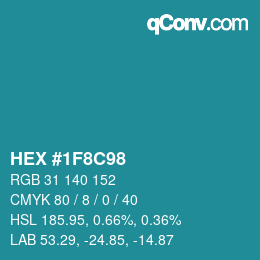 Color code: HEX #1F8C98 | qconv.com