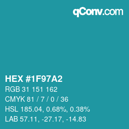 カラーコード: HEX #1F97A2 | qconv.com