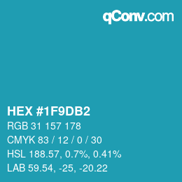カラーコード: HEX #1F9DB2 | qconv.com