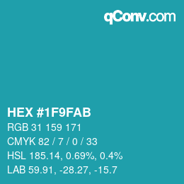 カラーコード: HEX #1F9FAB | qconv.com