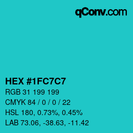 Color code: HEX #1FC7C7 | qconv.com