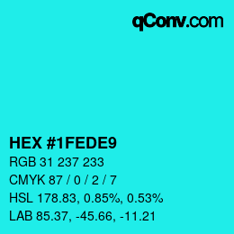 カラーコード: HEX #1FEDE9 | qconv.com