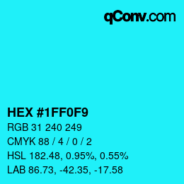 Color code: HEX #1FF0F9 | qconv.com