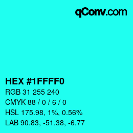 Color code: HEX #1FFFF0 | qconv.com