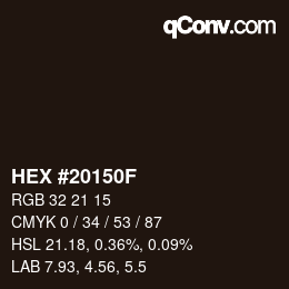 カラーコード: HEX #20150F | qconv.com
