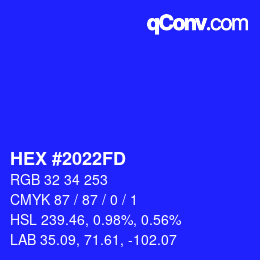 カラーコード: HEX #2022FD | qconv.com