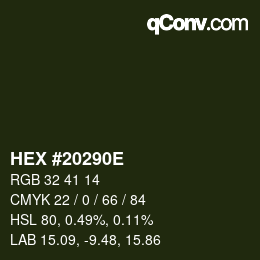 Color code: HEX #20290E | qconv.com