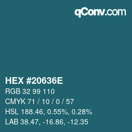 Color code: HEX #20636E | qconv.com