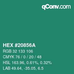 カラーコード: HEX #20856A | qconv.com