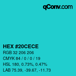 カラーコード: HEX #20CECE | qconv.com