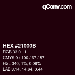 カラーコード: HEX #21000B | qconv.com