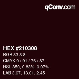 カラーコード: HEX #210308 | qconv.com