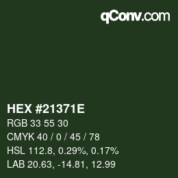 カラーコード: HEX #21371E | qconv.com