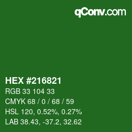 Color code: HEX #216821 | qconv.com