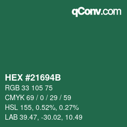 カラーコード: HEX #21694B | qconv.com
