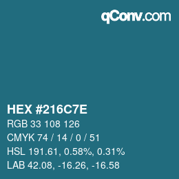 Color code: HEX #216C7E | qconv.com