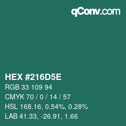 Color code: HEX #216D5E | qconv.com