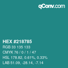 颜色代码: HEX #218785 | qconv.com