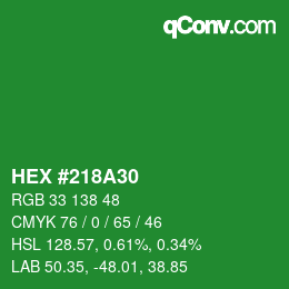 颜色代码: HEX #218A30 | qconv.com