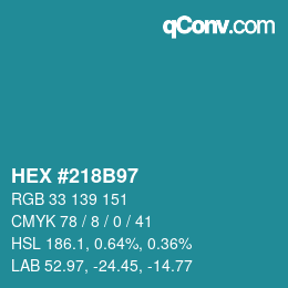 Farbcode: HEX #218B97 | qconv.com