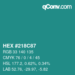 カラーコード: HEX #218C87 | qconv.com
