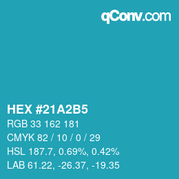 カラーコード: HEX #21A2B5 | qconv.com