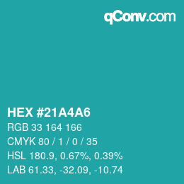 カラーコード: HEX #21A4A6 | qconv.com